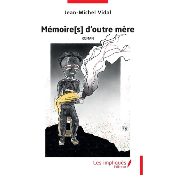 Mémoire(s) d'outre mère