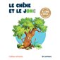 Le chêne et le jonc, Les lectures naturelles