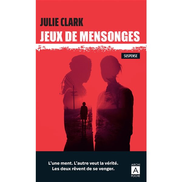 Jeux de mensonges : suspense, Archipoche, 829