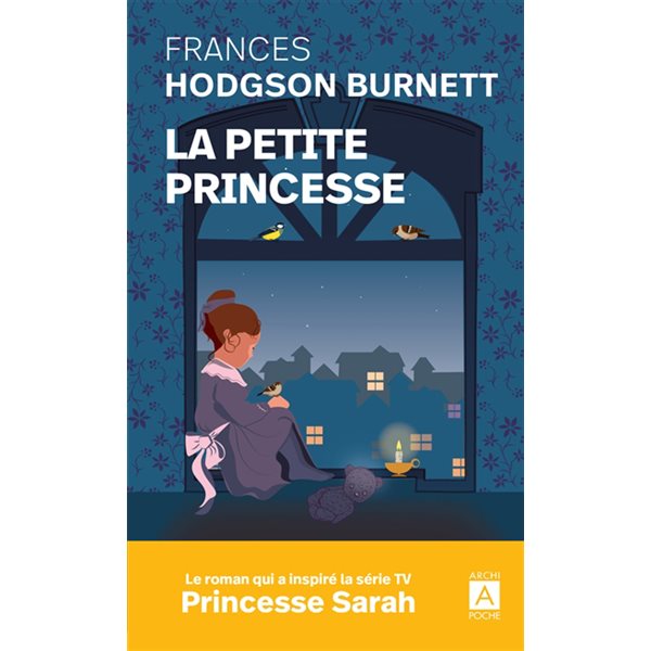 La petite princesse, Archipoche. Classiques d'hier et d'aujourd'hui, 834