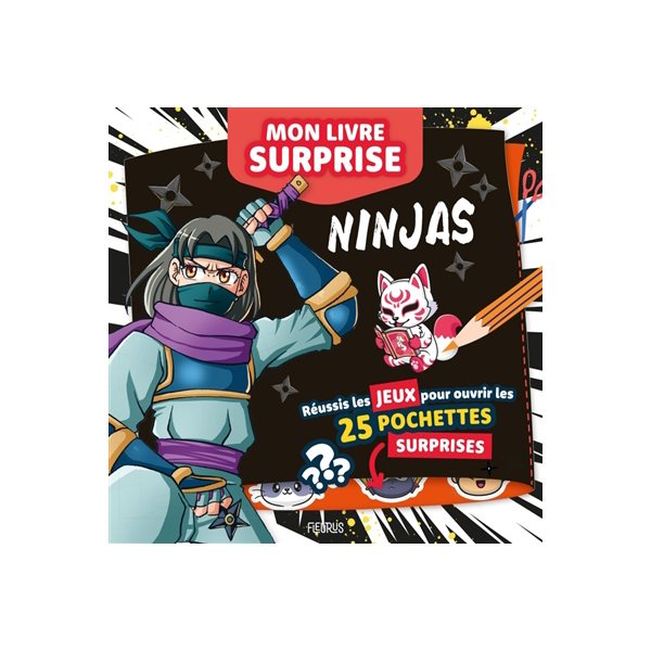 Ninjas, Mon livre surprise