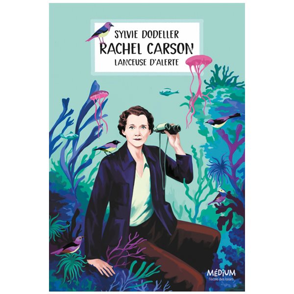 Rachel Carson, lanceuse d'alerte