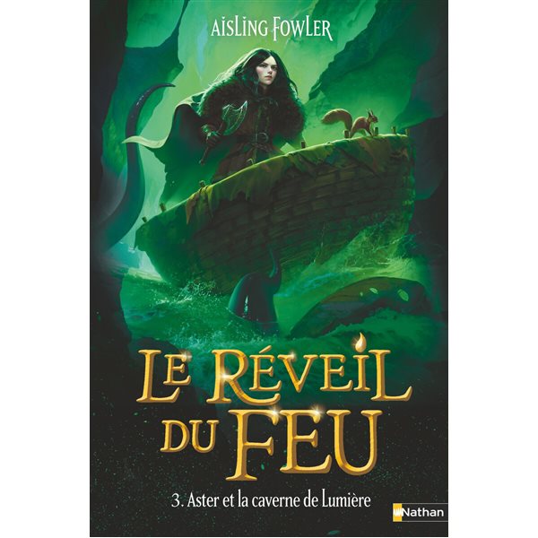 Aster et la caverne de Lumière, Tome 3, Le réveil du feu