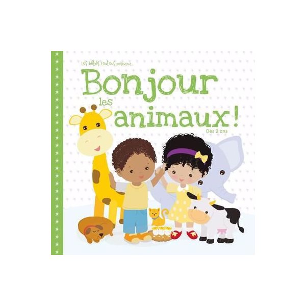 Bonjour les animaux !