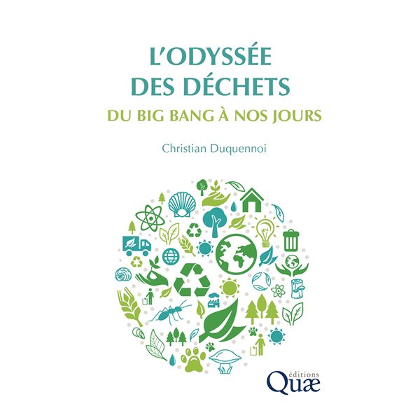 L'odyssée des déchets : du big bang à nos jours