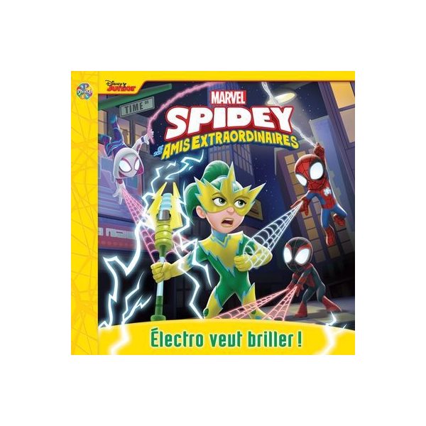 Marvel Spidey et ses amis extraordinaire : Électro veut briller !