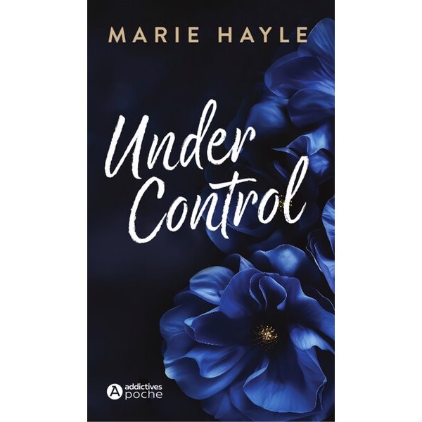 Under control, Addictives poche