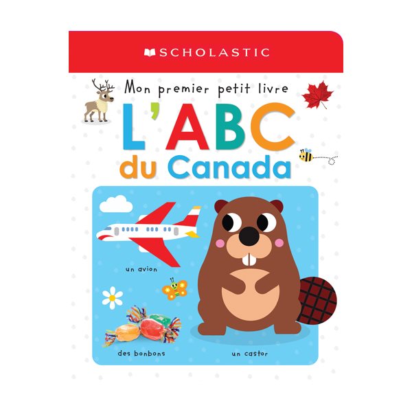 Mon premier petit livre : L’ABC du Canada