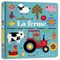 La ferme : premiers mots, couleurs, nombres, animaux