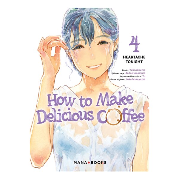 Heartache tonight, How to make delicious coffee, 4