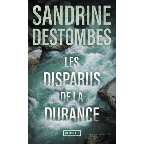 Les disparus de la Durance, Pocket. Thriller, 19302