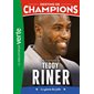 Une biographie de Teddy Riner : le géant du judo, Tome 13, Destins de champions