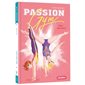 Viser plus haut !, Passion gym, 7