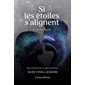 Trou noir, Tome 3, Si les étoiles s'alignent