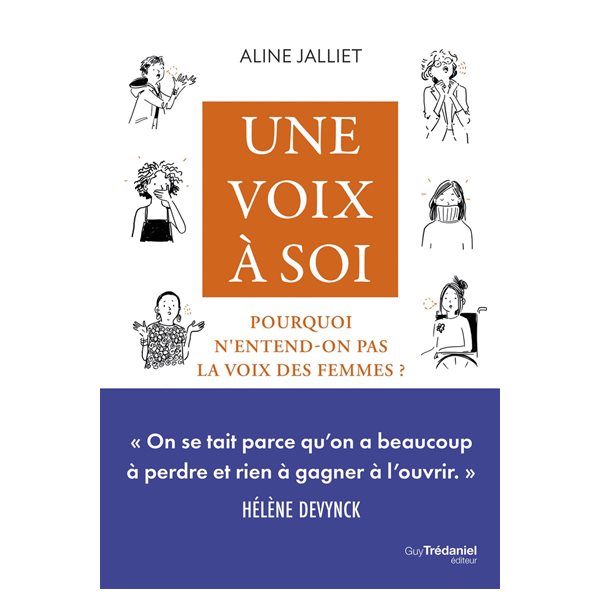 Une voix à soi : pourquoi n'entend-on pas la voix des femmes ?