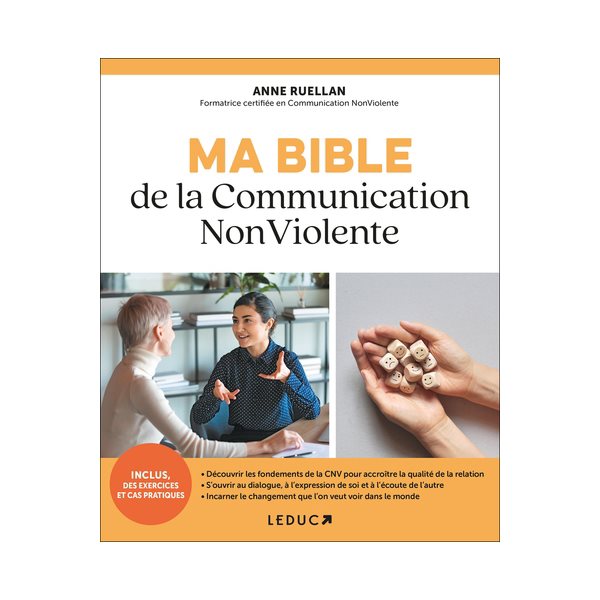 Ma bible de la communication non violente