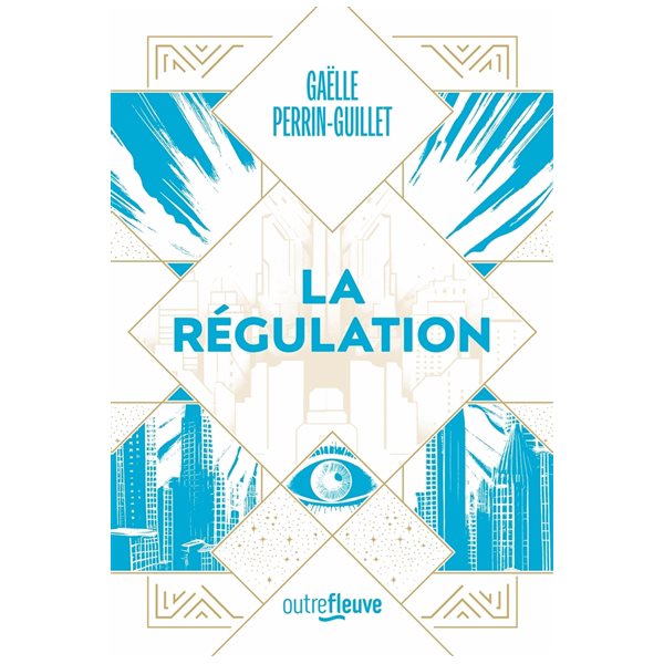 La régulation, Outre-Fleuve