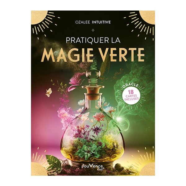 Pratiquer la magie verte, Jouvence éso, 43