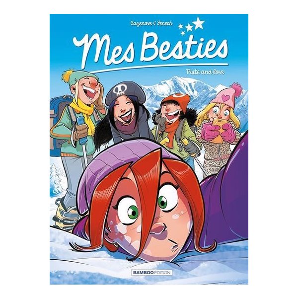 Piste and love, Tome 8, Mes cop's (Mes Besties)