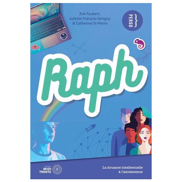 Raph - La douance intellectuelle à l'adolescence