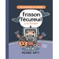 Frisson l’écureuil a la frousse, Tome 4, Les aventures de Frisson