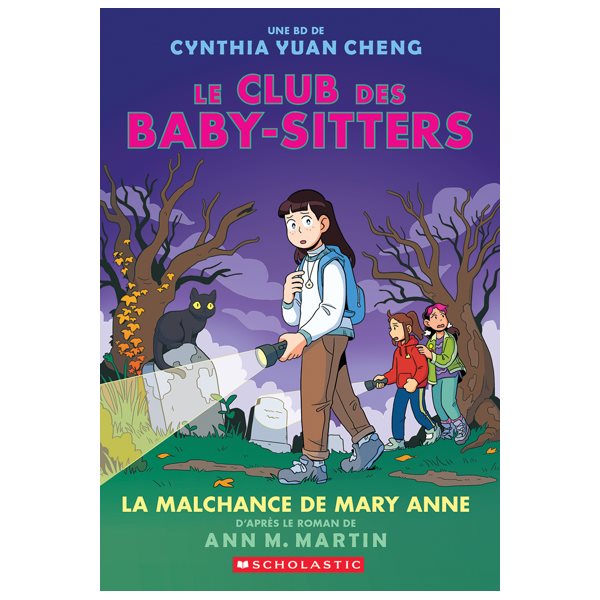 La malchance de Mary Anne, Tome 13, Le Club des Baby-Sitters