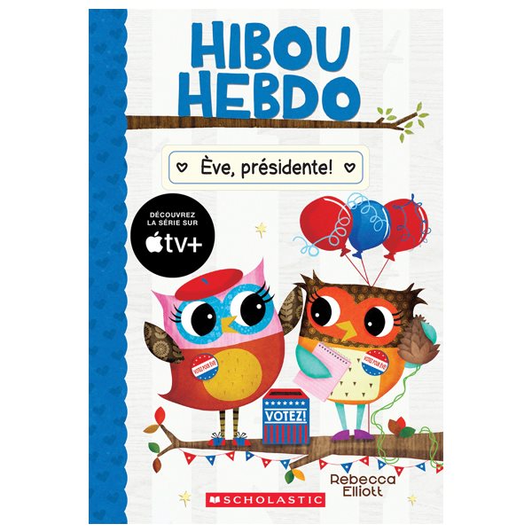 Ève, présidente!, Hibou Hebdo