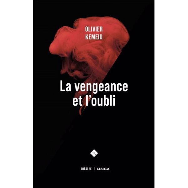 La vengeance et l'oubli