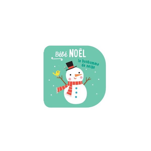 Le bonhomme de neige, Bébé Noël