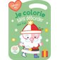 Je colorie sans déborder : Père Noël, Emporte-moi : je colorie sans déborder