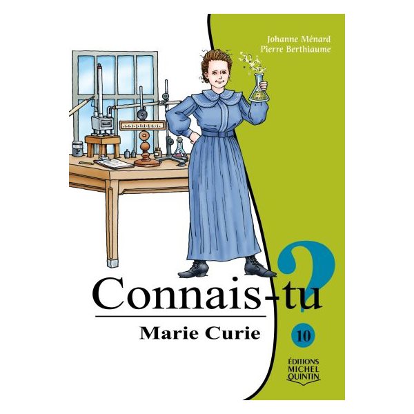 Marie Curie, Connais-tu?