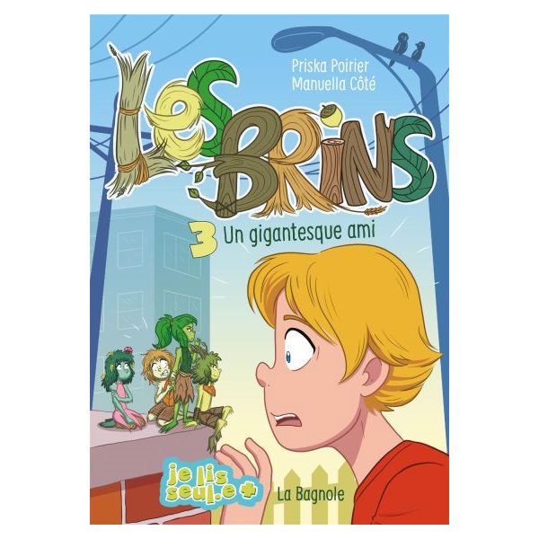 Un gigantesque ami, Tome 3, Les Brins