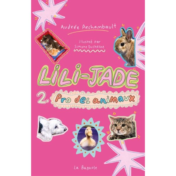 Lili-Jade, Pro des animaux, Tome 2