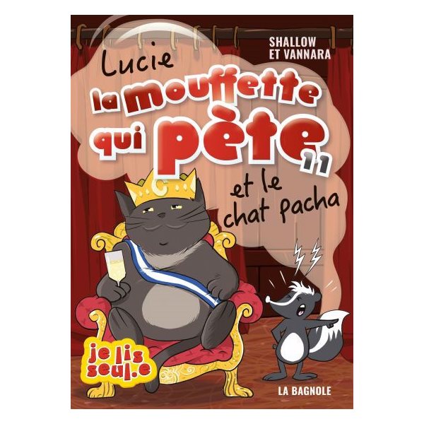 Lucie la mouffette qui pète et le chat pacha, Tome 11, Lucie la mouffette qui pète