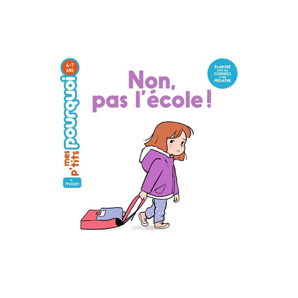 Non, pas l'école !, Mes p'tits pourquoi