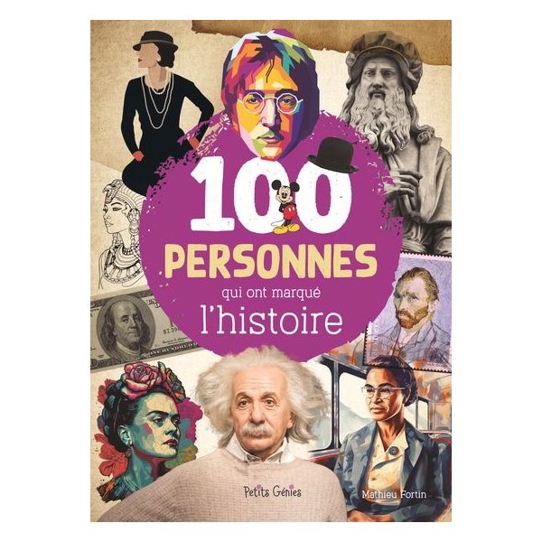 100 personnes qui ont marqué l’histoire