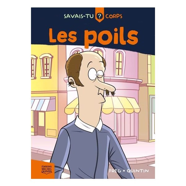 Les poils, Tome 2, Corps