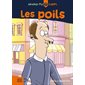 Les poils, Tome 2, Corps