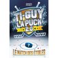 Le match des étoiles, Tome 7, Ti-Guy la puck 2.0