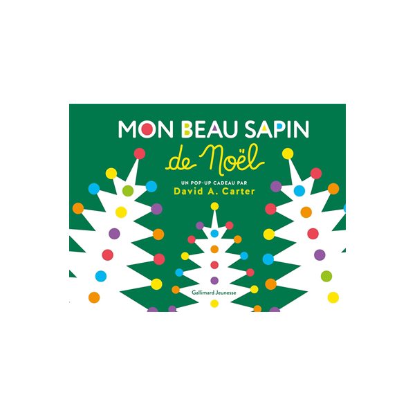 Mon beau sapin de Noël : un pop-up cadeau