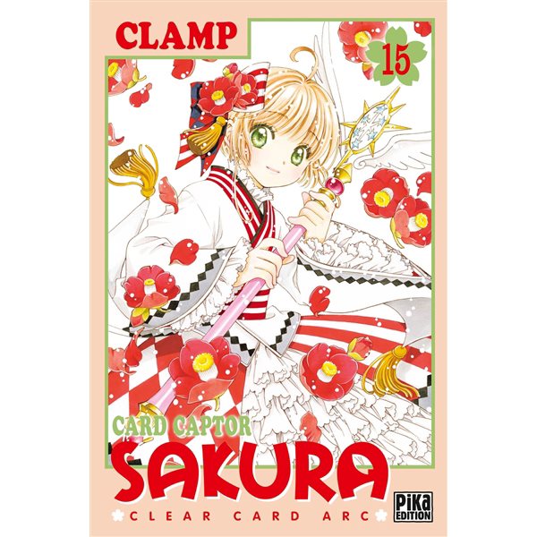 Card Captor Sakura : Clear Card Arc, Vol. 15