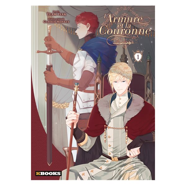 L'armure et la couronne, Vol. 1