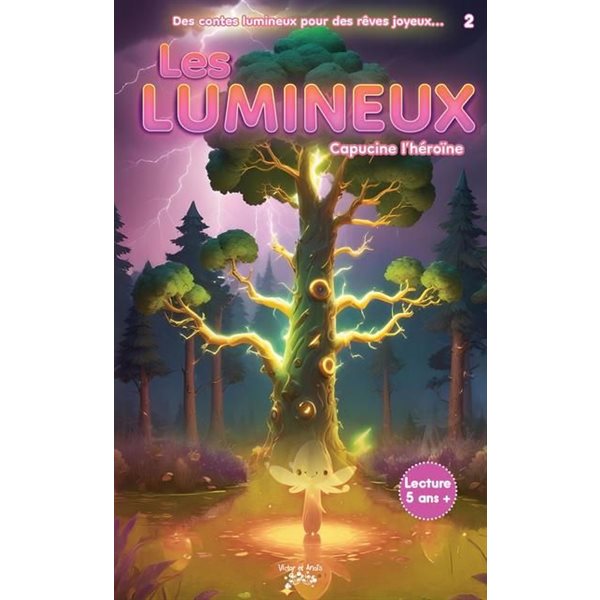 Capucine l'héroïne, Tome 2, Les Lumineux