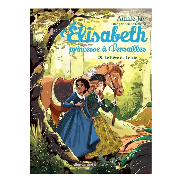 Le rêve de Lottie, Tome 29, Elisabeth, princesse à Versailles