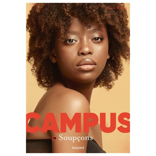 Soupçons, Tome 10, Campus