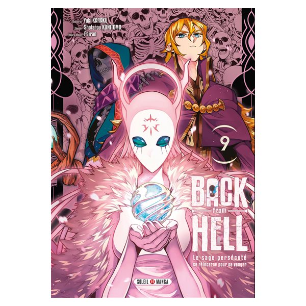 Back from hell : le sage persécuté se réincarne pour se venger, Vol. 9