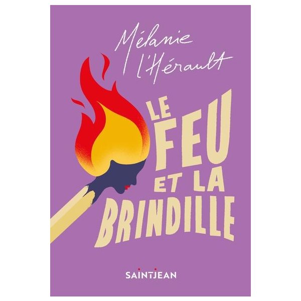 Le feu et la brindille