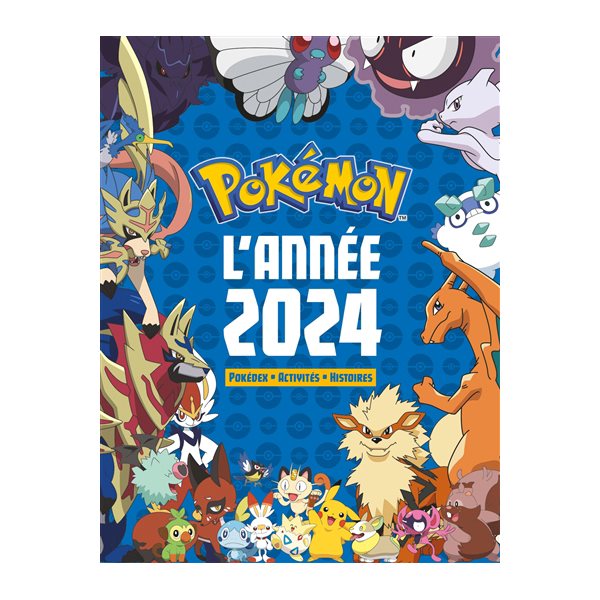 Pokémon : l'année 2024 : Pokédex, activités, histoires