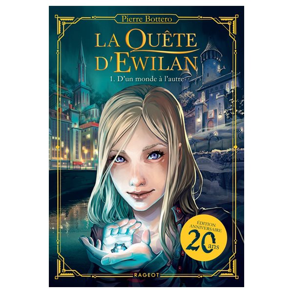 D'un monde à l'autre, Tome 1, La quête d'Ewilan