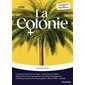 La colonie